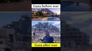 Gaza before and after war bombing 💣 of Israel 🇮🇱 palestine gaza war freepalestine israel [upl. by Nylasoj]