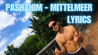 Pashanim  Mittelmeer LYRICS 🌊 [upl. by Arraic]