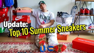 Update My Actual Top 10 Summer Sneaker Pickups 2024 [upl. by Harbird376]