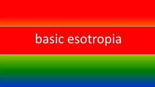 BASIC ESOTROPIA [upl. by Maloy]