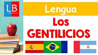 Los GENTILICIOS para niños 👍👩‍🏫 PRIMARIA [upl. by Narud]