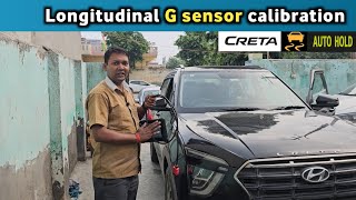 Hyundai creta Longitudinal G sensor calibration [upl. by Ralph]