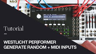 Tutorial Westlicht Performer Eurorack Module  Generate Random Functions amp MIDI In Setup  Workflow [upl. by Kei]