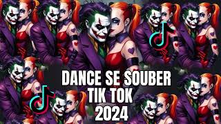 DANCE SE SOUBER Tik Tok 2024 Tente não dançar🎶🎶 [upl. by Edrahc]