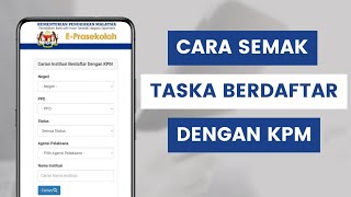 Cara Semak Status Pra Sekolah Taska Tadika Yang Berdaftar Dengan KPM Di Sistem ePrasekolah [upl. by Elson]