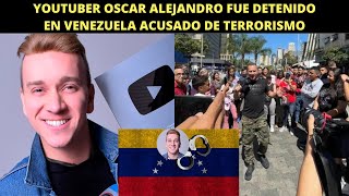 Oscar Alejandro fue detenido en Venezuela por terrorismo [upl. by Enirahtac]