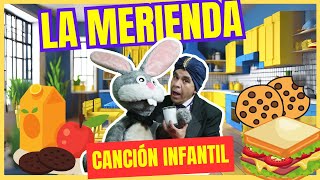 🎈🥕🍖CANCIÓN PARA NIÑOS LA MERIENDACOME FRUTAS Y VERDURAS [upl. by Bridie]