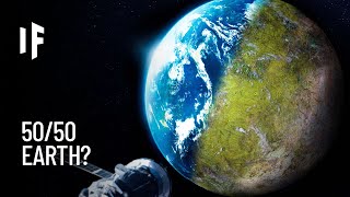 What If Earth Was Half Land and Half Water [upl. by Ilac415]