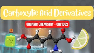 CHE1502 CHAPTER 21  CARBOXYLIC ACID DERIVATIVES [upl. by Lolly557]