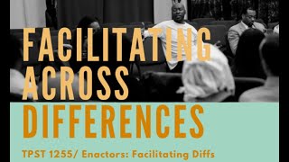 quotFacilitating Across Differencesquot Spring 2025 Course Promo Video [upl. by Yeldnarb679]