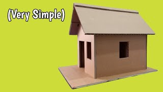 Cardboard House Very Simple  How to Make a House Out of Cardboard [upl. by Eynttirb]