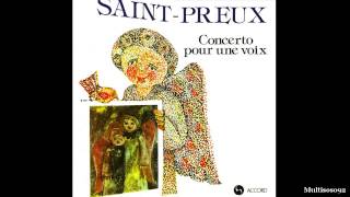 SaintPreux  Concerto Pour Une Voix 1969  Concerto Pour Piano [upl. by Claudy]