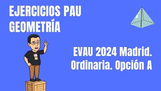 Matemáticas EVAU 2024 Madrid Ordinaria Opción A [upl. by Spears]