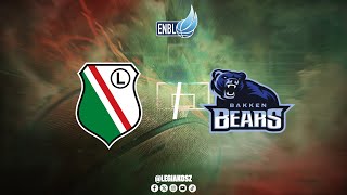 Legia Warszawa  Bakken Bears  Transmisja meczu ENBL [upl. by Acinok303]