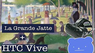 A Sunday on La Grande Jatte drawing with Google Tilt Brush HTC Vive [upl. by Hannazus]