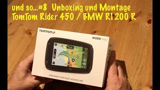 und so8 Unboxing und Montage TomTom Rider 450  BMW R1200 R [upl. by Socrates]