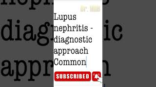 Lupus nephritis  Diagnostic approach [upl. by Rahman473]