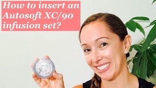 How to Insert an Autosoft XC  Autosoft 90 Infusion Set [upl. by Nicoline]