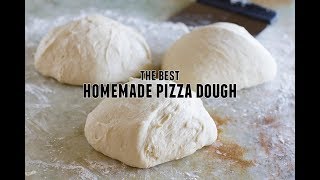 The Best Homemade Pizza Dough [upl. by Arikihs]