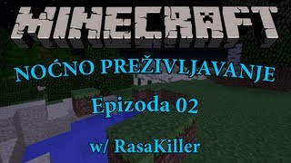 Minecraft  NOĆNO PREŽIVLJAVANJE  Epizoda 02 [upl. by Naret]