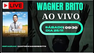 Wagner Brito Adorando Deus ao vivo [upl. by Ramses]