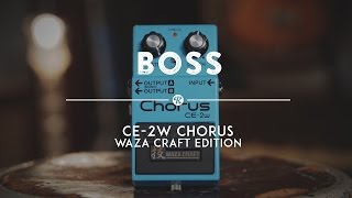 Boss CE2W Chorus Waza Craft Special Edition  Reverb Demo Video [upl. by Nosylla]