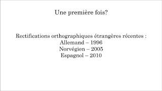 Orthographe rectifiée 1990  01  Démystification [upl. by Pasco]