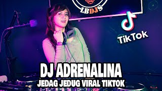 DJ ADRENALINA REMIX VIRAL TIK TOK TERBARU 2022 FUNKY NIGHT LBDJS [upl. by Ahsinut]