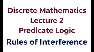 Predicate Logic  Part 2  Discrete Mathematics [upl. by Calendra]