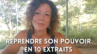 Reprendre son pouvoir  10 extraits de la série [upl. by Netnilc]