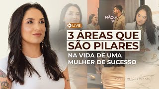 LIVE 3 áreas que são pilares na vida de uma mulher de sucesso SEGUNDAS INTENCIONAIS 🎯☕️🔥 [upl. by Inga]