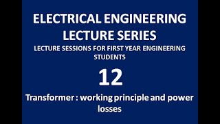 12 Transformer fundamentals copper loss hysteresis loss eddy current loss drageorge [upl. by Ateekram293]