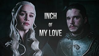 Jon amp Daenerys  Inch of my love [upl. by Houser]