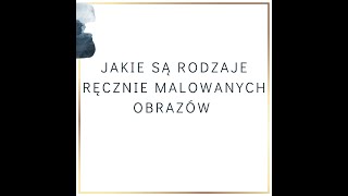 Jakie są rodzaje recznie malowanych obrazów porady urządzamy wnętrze przytulnydom dc fyoupage [upl. by Moises]