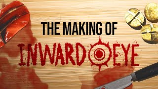 How we made a HORROR cooking game  The making of Inward Eye [upl. by Yrocej]