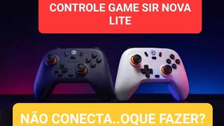 CONTROLE GAME SIR NOVA LITE NÃO CONECTA OQUE FAZER [upl. by Naujik]