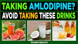 Taking Amlodipine 8 Drinks to avoid if you are taking Amlodipine [upl. by Levania]