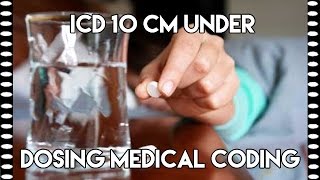 ICD10CM Coding Tutorial — UnderDosing Medical Coding [upl. by Veal]