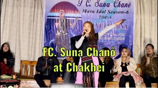 FC Suna Chanô Mara Idol Finalist Chakhei liata alykheina liata hla a sa [upl. by Kirshbaum]