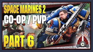 CohhCarnage Plays Space Marine 2 COOPPVP Contains Story Spoilers  Part 6 [upl. by Elbring723]