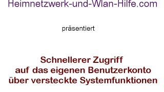 Schneller Zugriff auf das eigene Windows Benutzerkonto über versteckte Systemfunktionen [upl. by Nylarac514]