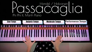 Piano Tutorial  How to play PASSACAGLIA from SLOW to FAST  Manh Piano amp Phi Phi  English Version [upl. by Herwin278]