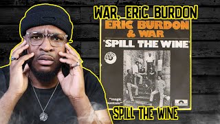 WAR Eric Burdon  Spill The Wine REACTIONREVIEW [upl. by Capps962]