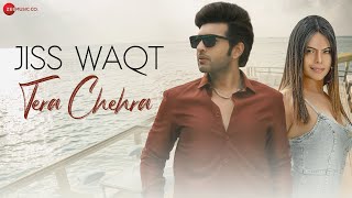 Jiss Waqt Tera Chehra  Official Music Video  Karan Kundrra Deana Dia  Amit MishraTarannum Malik [upl. by Aisset]