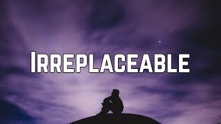 Beyoncé  Irreplaceable Lyrics [upl. by Catha]