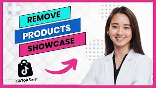 How to Remove Products From TikTok Shop Showcase Best Method [upl. by Ttegirb]