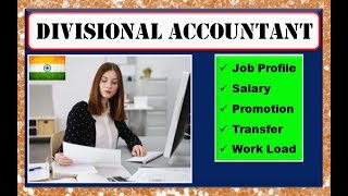 Divisional Accountant CAG  Post Preference  Job Profile  Promotion [upl. by Phi]