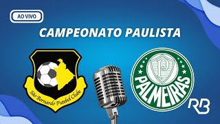 🔴 São Bernardo X Palmeiras  Campeonato Paulista  15022024  Ulisses Costa e Alexandre Praetzel [upl. by Marlee]