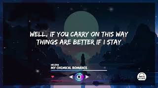 My Chemical Romance  Helena Lyrics [upl. by Aivek]