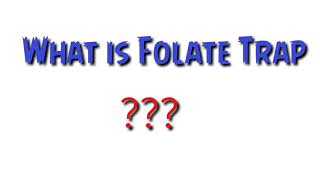 Folate trap  What is folate trap  Folate trap Biochemistry [upl. by Gardiner]